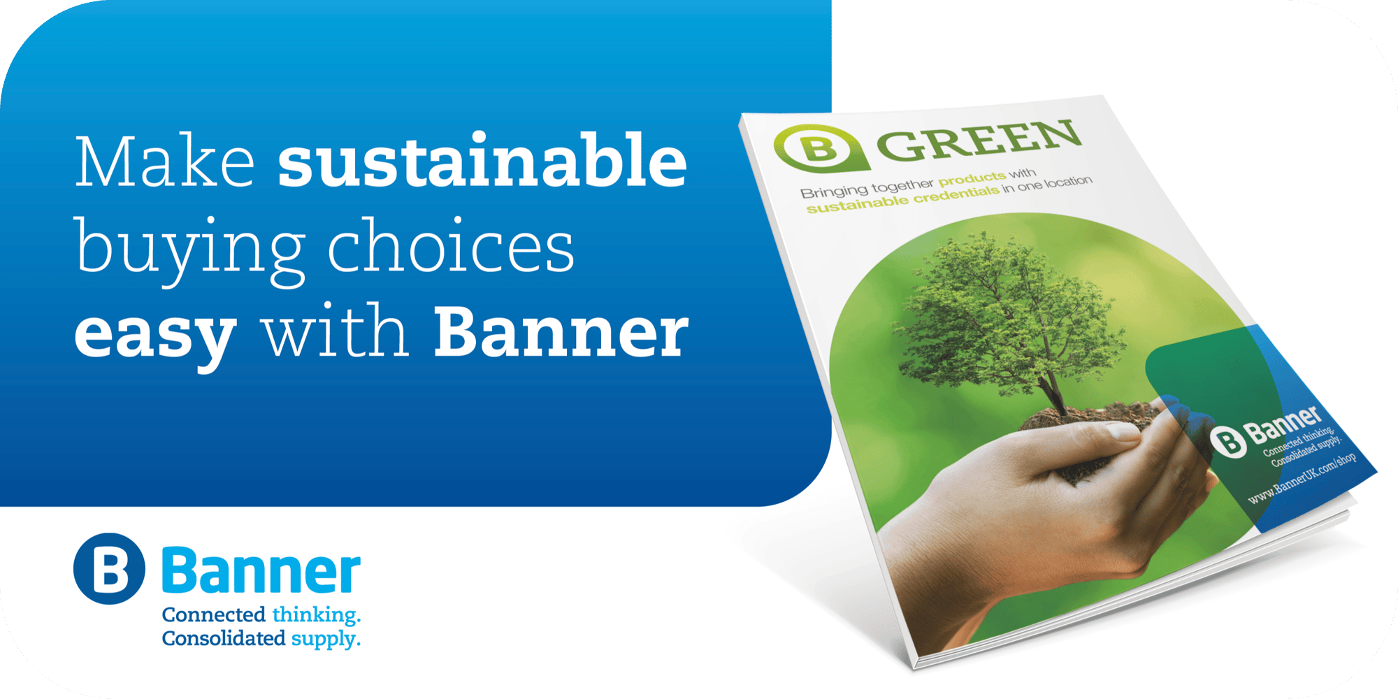 B Green catalogue. Make sustainable buying choices easy with Banner