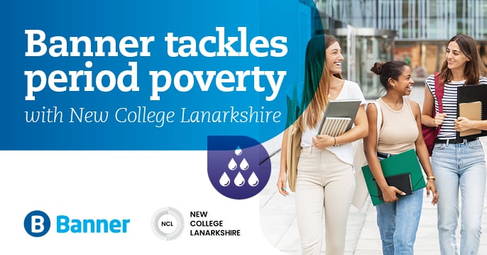 Banner tackles period poverty with New College Lanarkshire